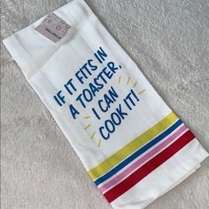 NWT Kitchen Towel “If it fits in a toaster, I can cook it” funny
